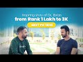 The story of Dr. Ibran from Rank 1 Lakh to 3K.