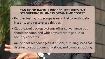 Can Good Backup Procedures Prevent Staggering Business Downtime Costs? - SecurityFirstCorp.com