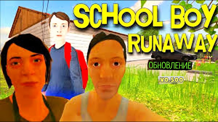 играю в Schoolboy Runaway  💪 пытаюсь сбежать из дома от родителей