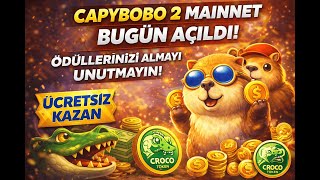 Capybobo 2 Mainnet Bugün Açildi Ödülleri̇ni̇zi̇ Almayi Unutmayin