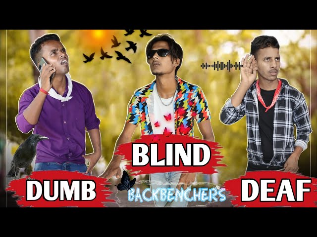 Dumb Blind Deaf ||अंधा गुंगा बहरा || Comedy Video 😅|| Backbenchers || ​ @AMIT FF class=