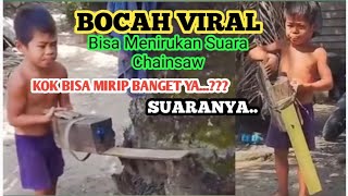 Bocah VIRAL bisa menirukan Suara Chaisaw #suarachainsaw #gergajikayu #chainsaw #kayujati #sonokeling