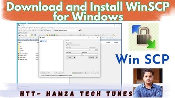 How to Download and Install WinSCP for Windows | Hamza Tech Tunes