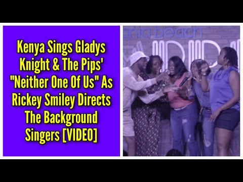 Kenya Sings Gladys Knight & The Pips' "Neither One Of Us" As I Direct The Background Singers