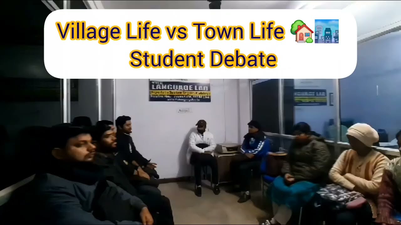 The Language Lab 🎤 | Village Life vs Town Life Debate for Spoken English Practice