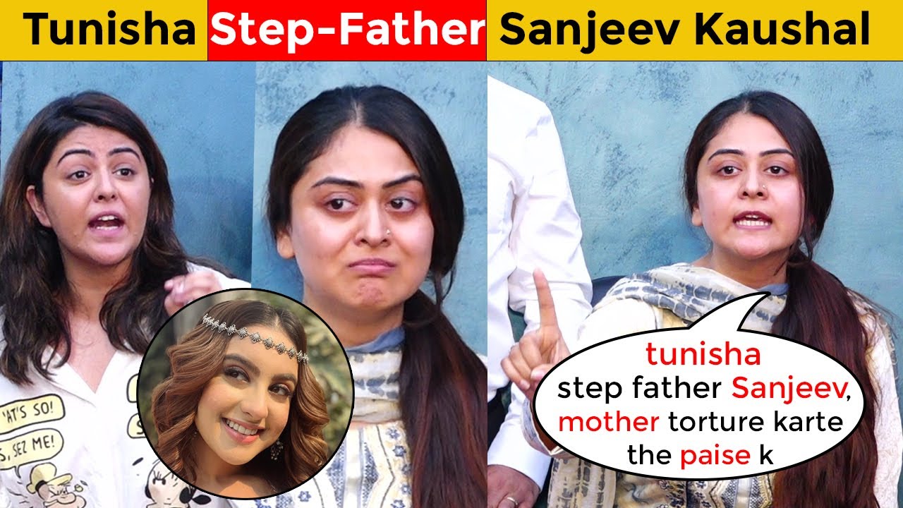 Tunisha Sharma's Step Father Sanjeev Kaushal & Mother Vanita Tortured Her For Money