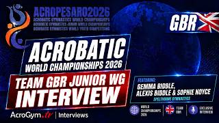Acrobatic World Championships 2026 - Team GBR Junior WG Interview (Gemma, Lexi & Sophie)