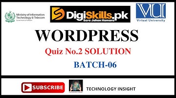 Digiskills - Wordpress Quiz-02 Solution Batch 06 | Quiz.2 || Batch 6