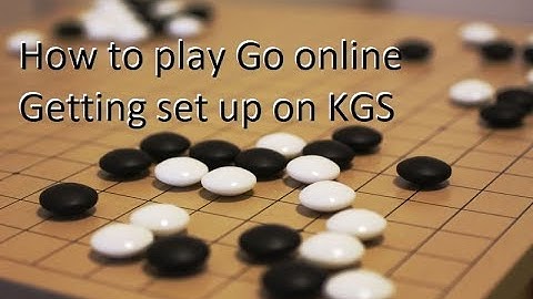 How to Play Go Online - How to get started on KGS Tutorial