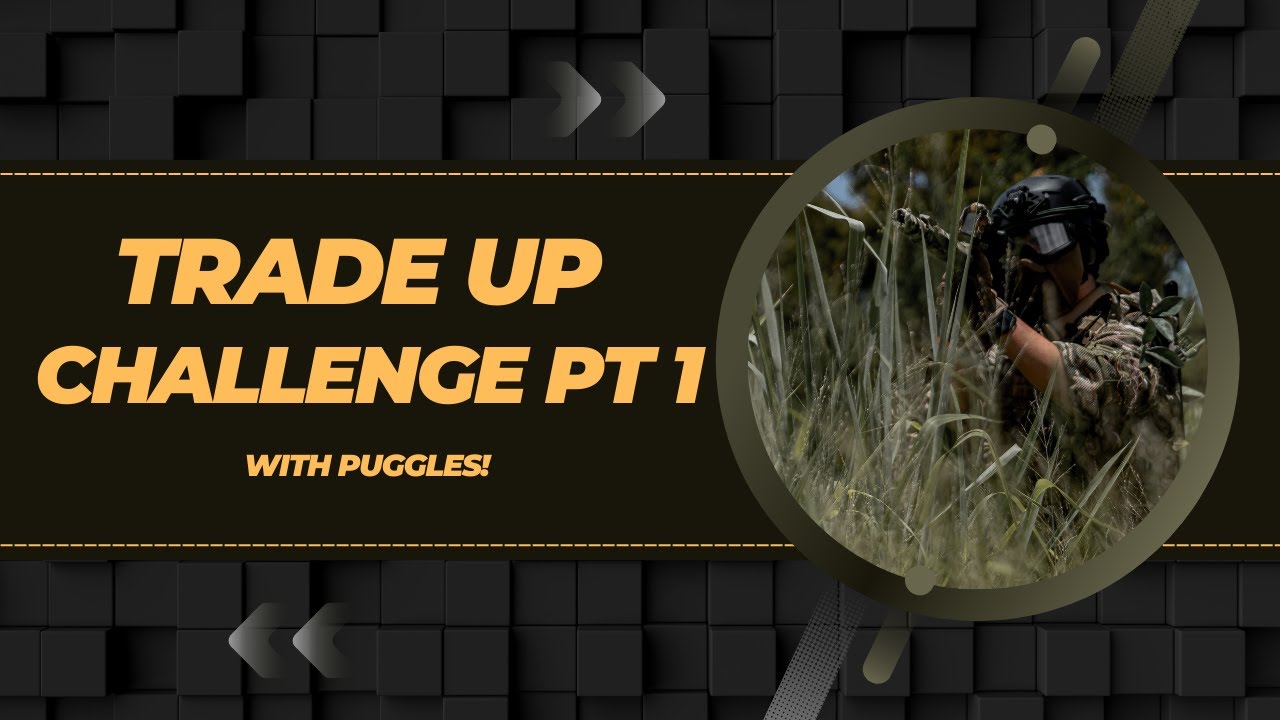 From $8 to Night Vision: The Ultimate Airsoft Trading Challenge!