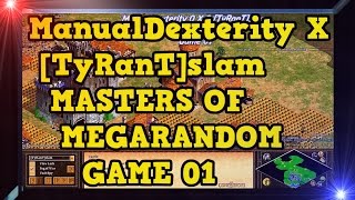 Age Of Empires 2 Manualdexterity X Tyrantslam Game 01Momr Round1 Aoe2Hd Gameplay Pt Br