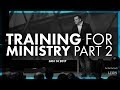 Training for Ministry Part 2
