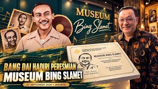 Peresmian Museum Bing Slamet - 27 September 2026