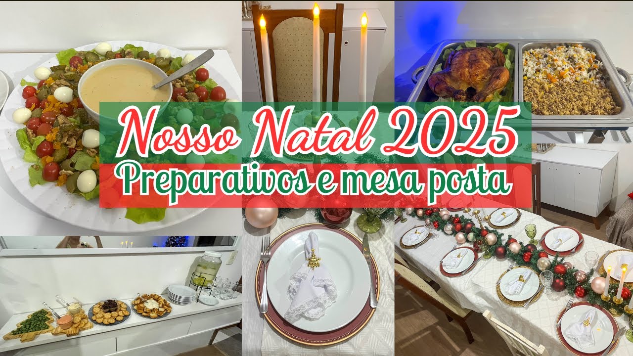 VLOG - NOSSO NATAL 2025 | PREPARATIVOS, DECORAÇÃO, MESA POSTA E CARDAPIO