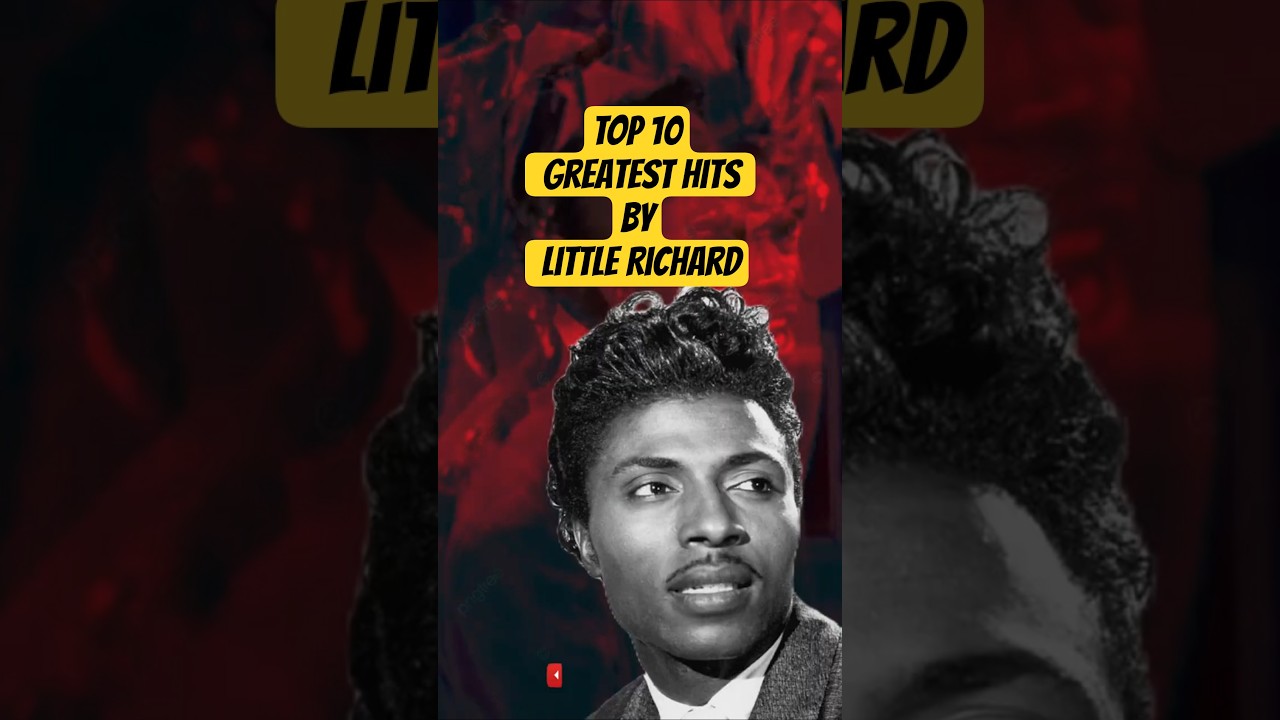TOP 10 Greatest Hits by Little Richard. 