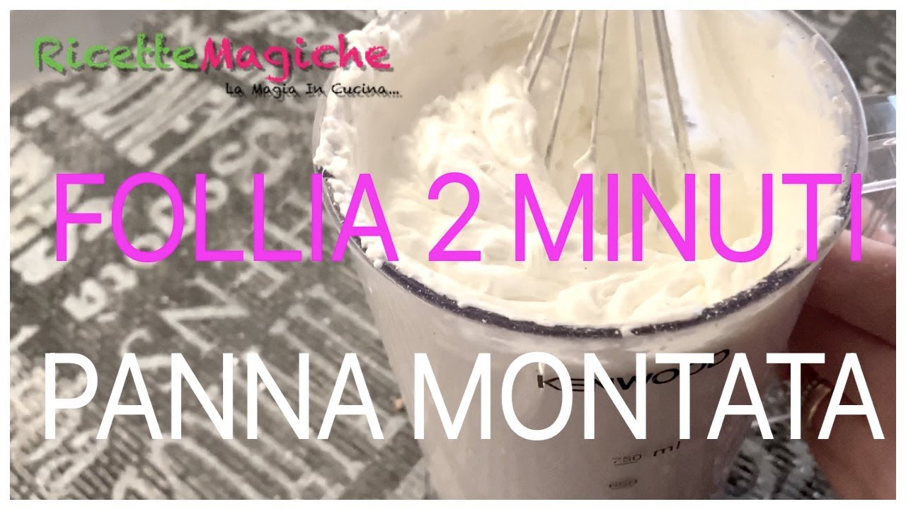 PANNA MONTATA fatta in casa in 2 minuti come montare la panna ricetta veloce