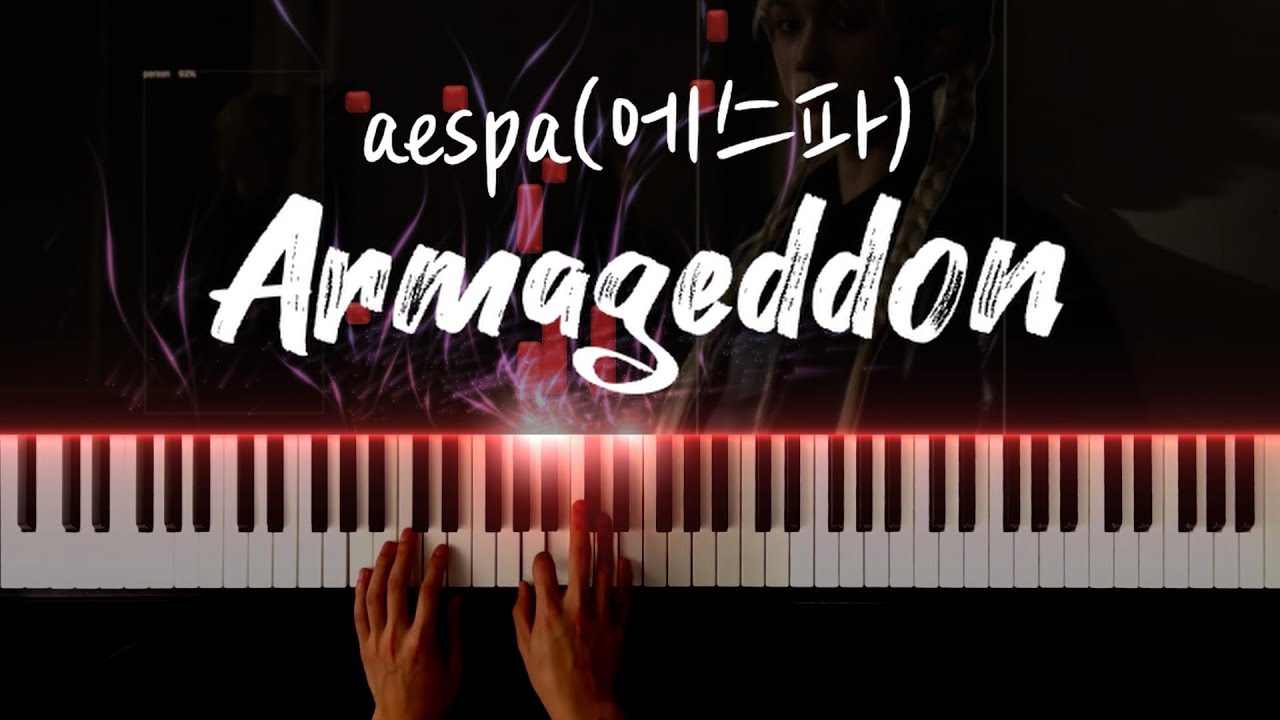 aespa(에스파) - Armageddon 피아노 커버