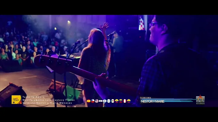 Nestor y Marie Te Adoro (Live)