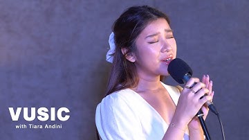 Tiara Andini | VUSIC: Session