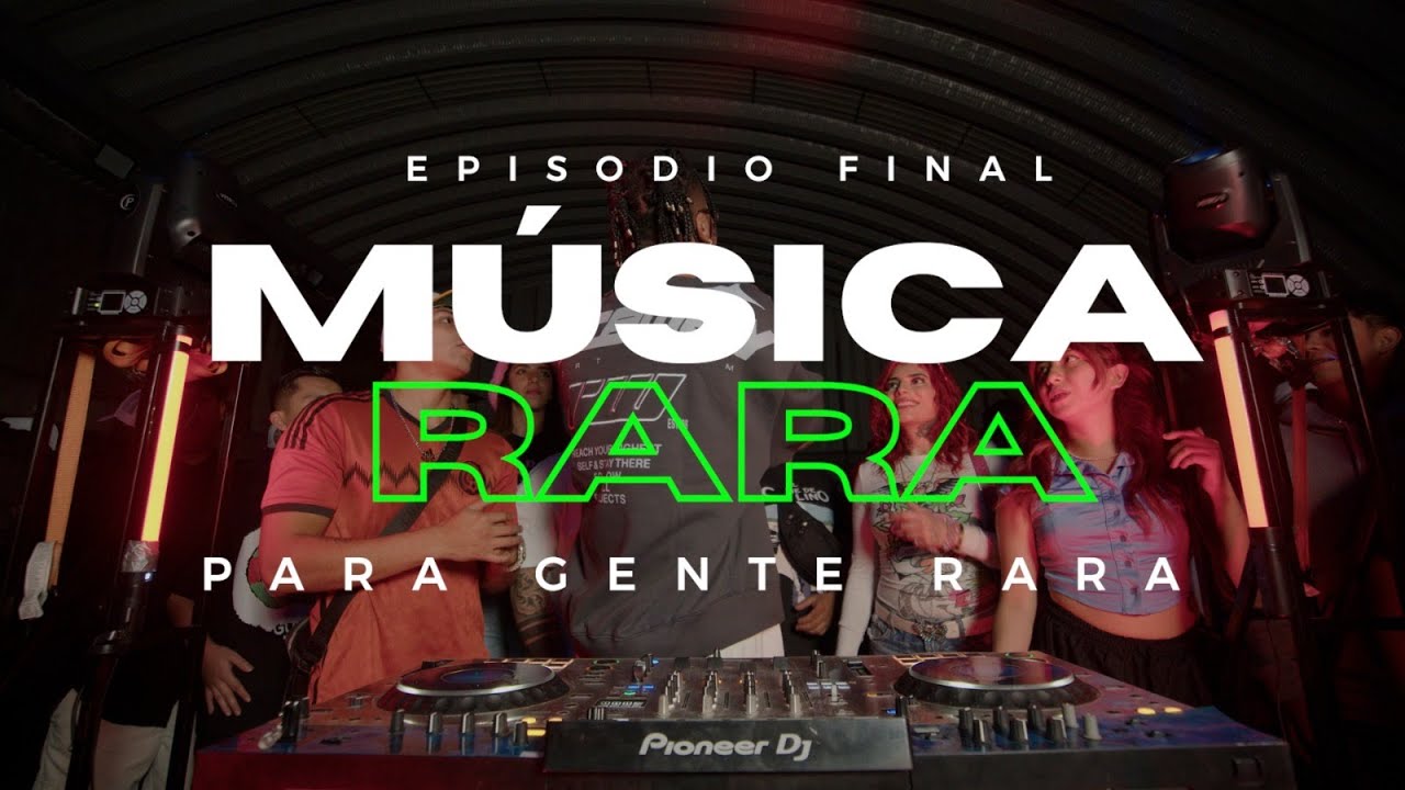 MUSICA RARA PARA GENTE RARA EP. FINAL 👑🎬