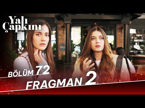 Yalı Çapkını 72. Bölüm 2. Fragman