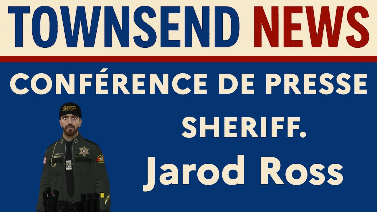 [CONFÉRENCE DE PRESSE] Sheriff. Jarod Ross - YouTube
