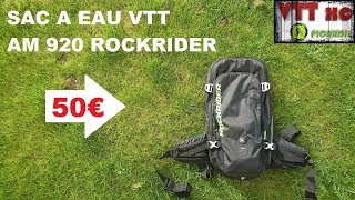 TEST] Sac à eau VTT AM 920 Rockrider 