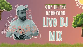 Melodic Afro House DJ Set - Qaf in the Backyard Vol. 2 🌿 | Sir Qaf