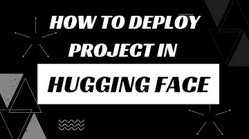 how to deploy project on hugging face