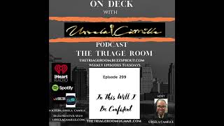 In This Will I Be Confident -Episode 299- The Triage Room Podcast