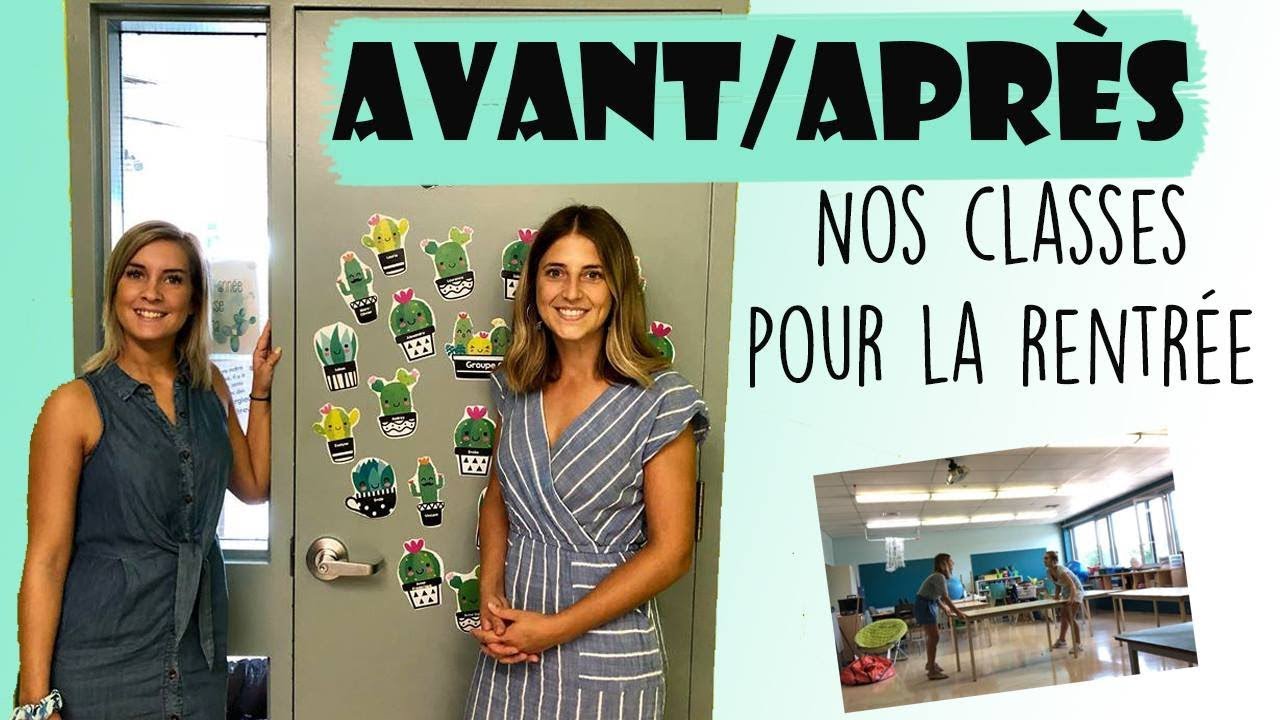 AVANT/APRÈS-Nos classes pour la rentrée