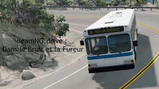 BeamNG.drive : Dans le Bruit et la Fureur