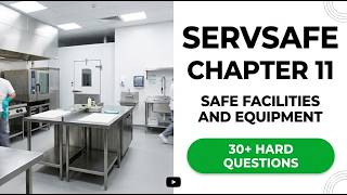 Mastering ServSafe Chapter 11 Safe Facilities And Equipment 2026