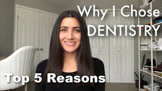 Is Dentistry the Right Career for You?  My Top 5 Reasons to become a Dentist