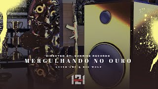 Mergulhando no ouro Ft. Big Wolf - Guind'art 121