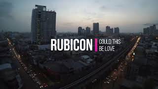 RubiCon - Could This Be Love (Official Music Video)