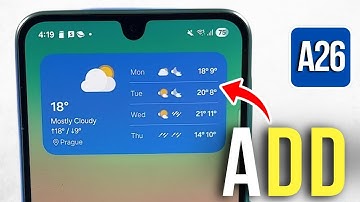 How to Add a Weather Widget on Your Samsung Galaxy A26 Home Screen