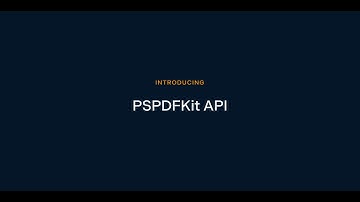 Introducing PSPDFKit API