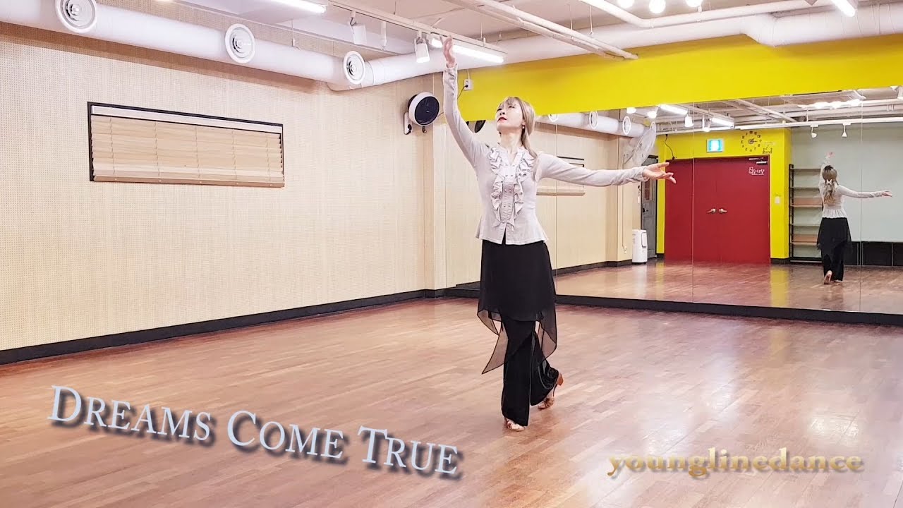 Dreams Come True Line Dance YouTube