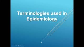 Terminologies in Epidemiology