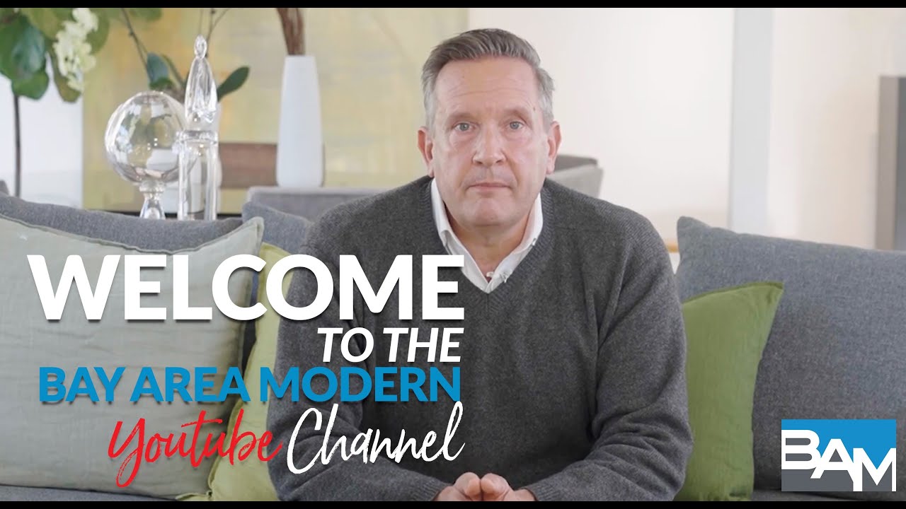 Welcome to Our Bay Area Modern Youtube page