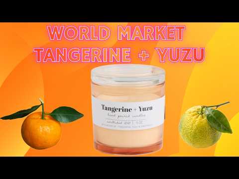 🍊 World Market Tangerine + Yuzu 🍊 You are going to want to sniff