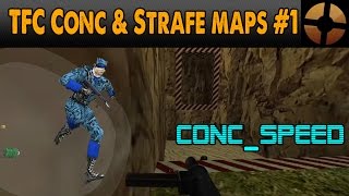 conc_speed | TFC Conc & Strafe Maps #1 | Team Fortress Classic
