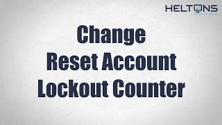 How to Change Reset Account Lockout Counter for Local Accounts in Windows 10