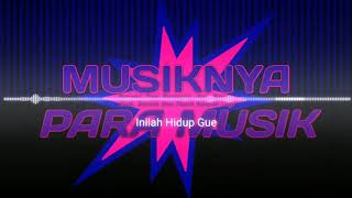 Inilah Hidup Gue (SMVLL) Versi Spectrum | MPM 17