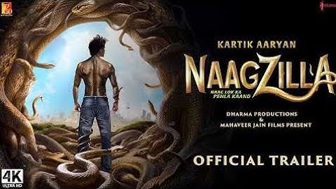 NAAGZILLA Official Trailer | Kartik Aaryan Sharadha Kapoor | Karan Johar | New Movies Trailer | 