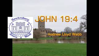 John 19:41 (from Jesus Christ Superstar)