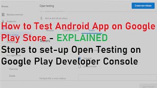 Setup to do Open testing of an android app on playstore using Google Play Developer Console in 2023! screenshot 4