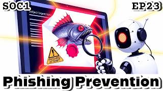 Tools, Tech, & Practices to Prevent Phishing | SOC1 EP23 TryHackMe Phishing Prevention