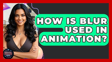How Is Blur Used In Animation? - Graphic Design Nerd